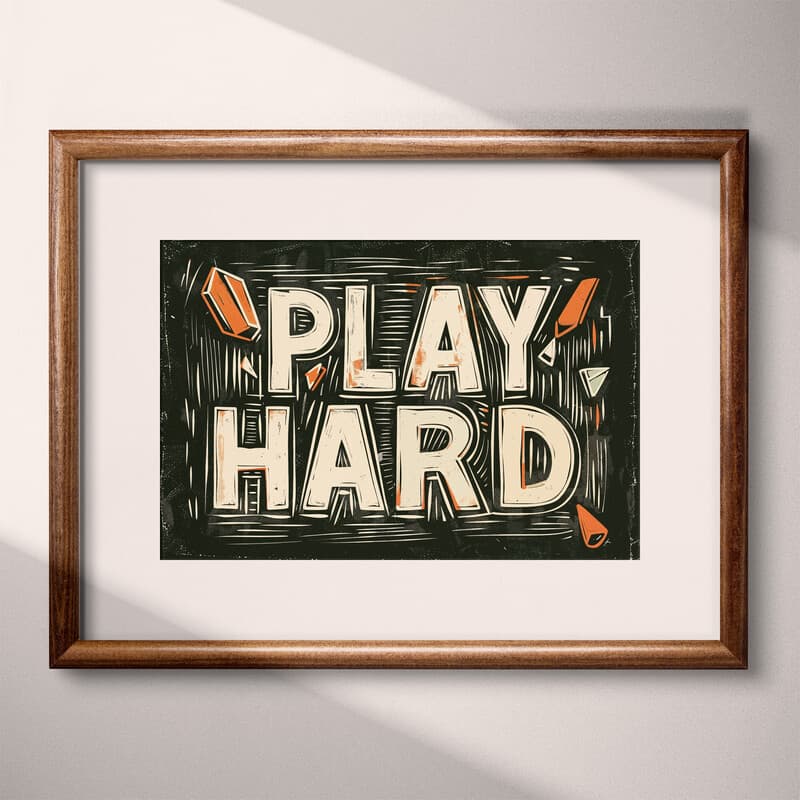 Matted frame view of A vintage linocut print, the words "PLAY HARD"