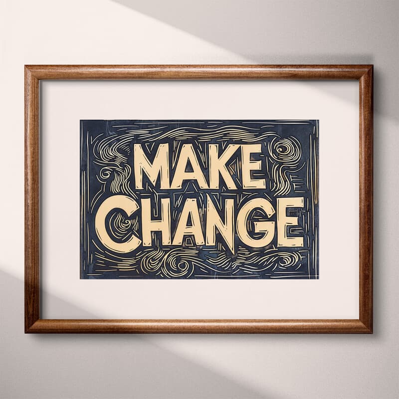 Matted frame view of A vintage linocut print, the words "MAKE CHANGE"