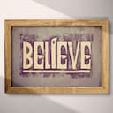 Full frame view of A vintage linocut print, the word "BELIEVE"