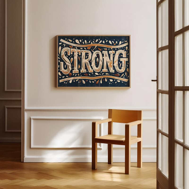 Room view with a full frame of A retro linocut print, the word "STRONG"