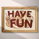 Full frame view of A vintage linocut print, the words "HAVE FUN" with ice cream