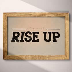 Rise Up Art | Motivational Wall Art | Quotes & Typography Print | Gray, Black and White Decor | Retro Wall Decor | Office Digital Download | Graduation Art | Letterpress Print