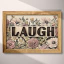 Full frame view of A vintage pastel pencil illustration, the word "LAUGH" on a bed of flowers
