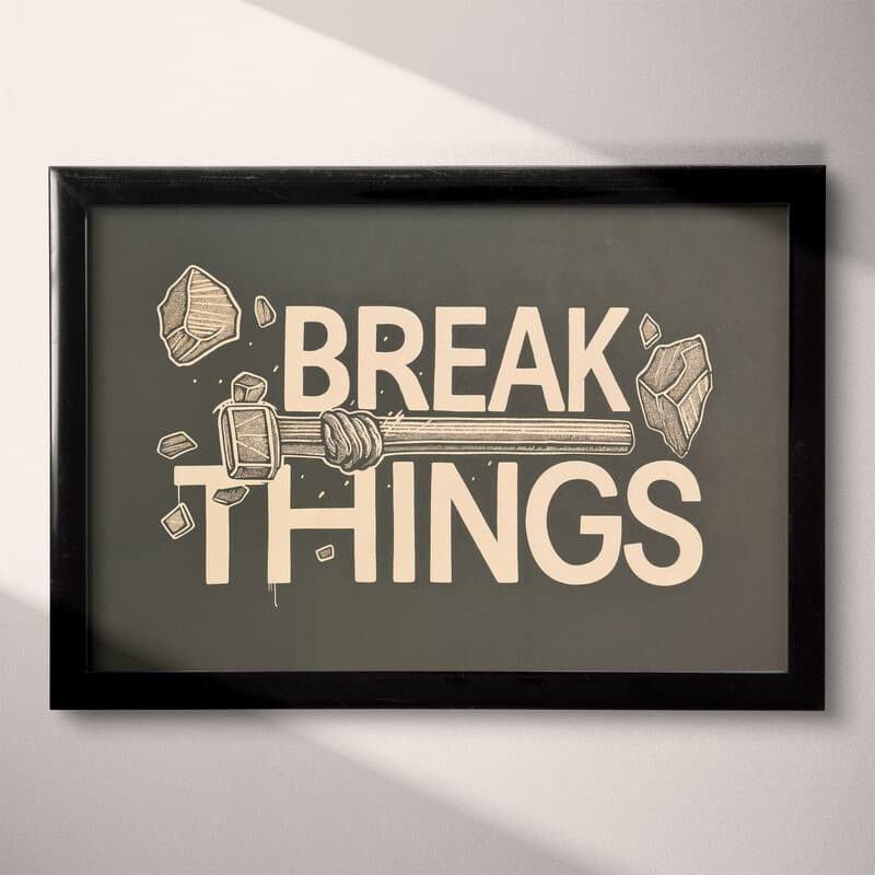 Full frame view of A vintage linocut print, the words "BREAK THINGS" with a hammer