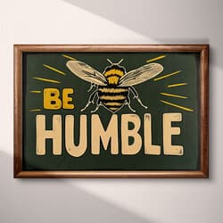 Bee Humble Art | Bee Wall Art | Quotes & Typography Print | Black, Brown, Orange, Gray and Beige Decor | Vintage Wall Decor | Kitchen & Dining Digital Download | Housewarming Art | Spring Wall Art | Linocut Print