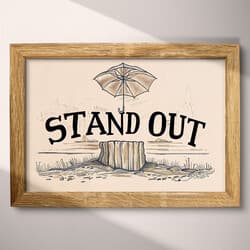 Stand Out Art | Typography Wall Art | Quotes & Typography Print | Brown and Black Decor | Vintage Wall Decor | Office Digital Download | Graduation Art | Autumn Wall Art | Pastel Pencil Illustration