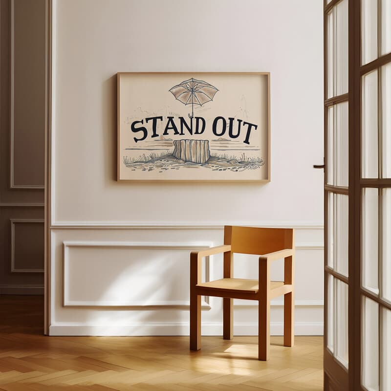 Room view with a full frame of A vintage pastel pencil illustration, the words "STAND OUT" with an umbrella