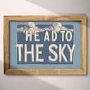 Full frame view of A vintage linocut print, the words "HEAD TO THE SKY" with clouds