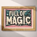 Full frame view of A vintage linocut print, the words "FULL OF MAGIC" with stars