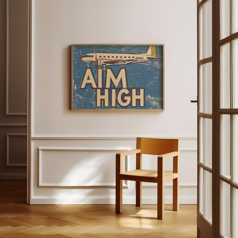Room view with a full frame of A vintage linocut print, the words "AIM HIGH" and an airplane