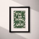 Matted frame view of A vintage pastel pencil illustration, the words "YOU ARE DOING GREAT"