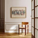 Room view with a full frame of A contemporary pastel pencil illustration, the words "BEAUTY" with flowers
