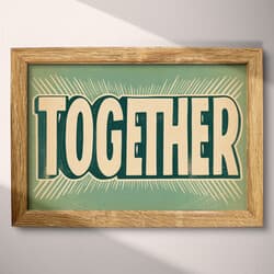 Together Digital Download | Typography Wall Decor | Quotes & Typography Decor | Beige and Green Print | Vintage Wall Art | Living Room Art | Linocut Print