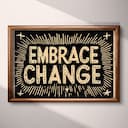 Full frame view of A vintage linocut print, the words "EMBRACE CHANGE"