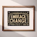 Matted frame view of A vintage linocut print, the words "EMBRACE CHANGE"